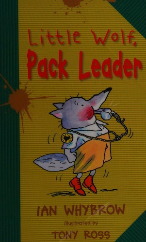 Little Wolf, pack leader book cover