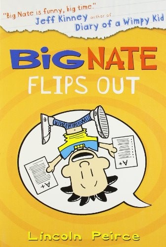 Big Nate - Big Nate Flips Out book cover