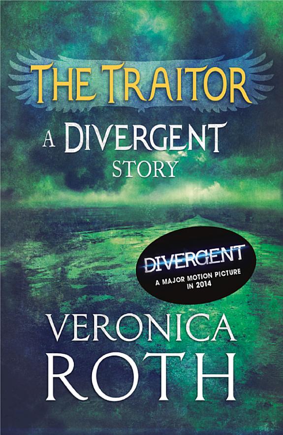 The Traitor: A Divergent Story book cover