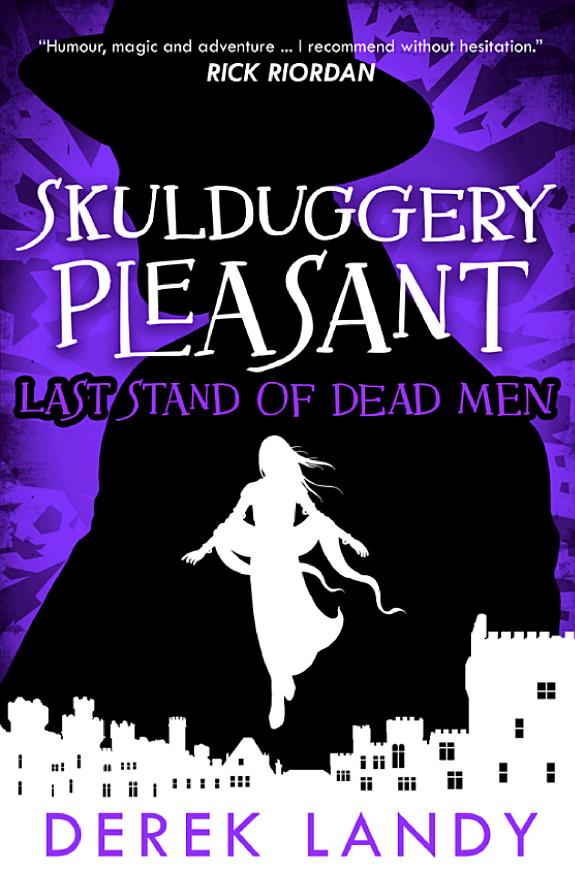 Skulduggery Pleasant (8) – Last Stand of Dead Men book cover