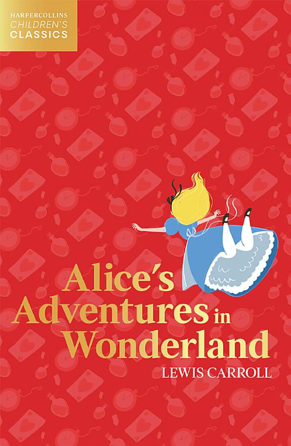 Alice’s Adventures in Wonderland (HarperCollins Children’s Classics) book cover
