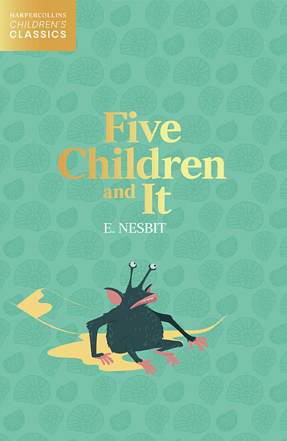 Five Children and It (HarperCollins Children’s Classics) book cover