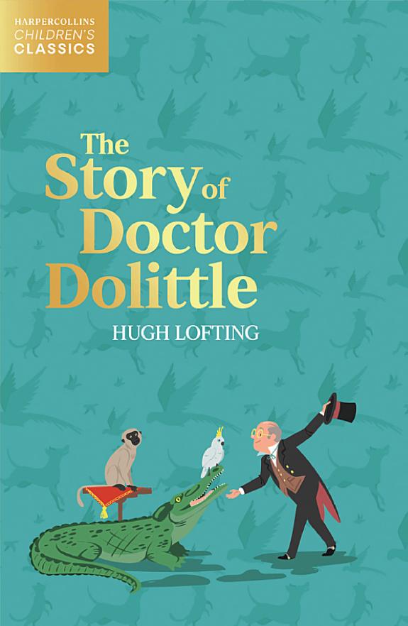 The Story of Doctor Dolittle (HarperCollins Children’s Classics) book cover