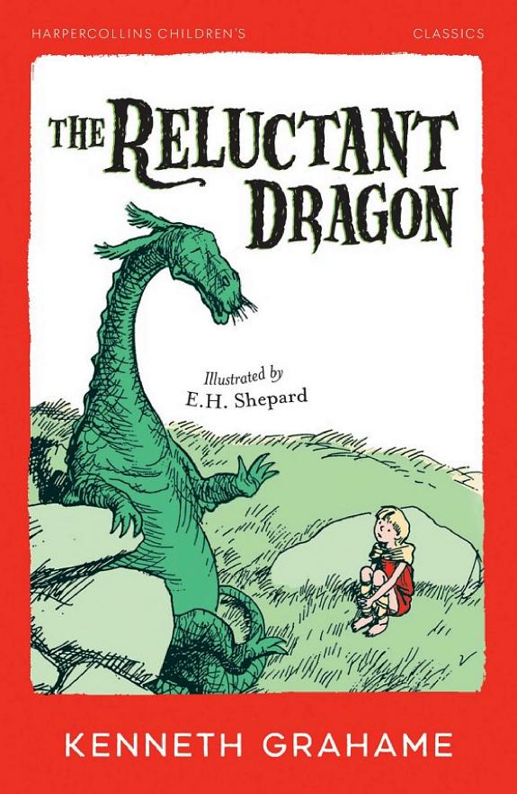 The Reluctant Dragon (HarperCollins Children’s Classics) book cover