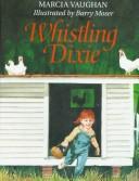 Whistling dixie book cover