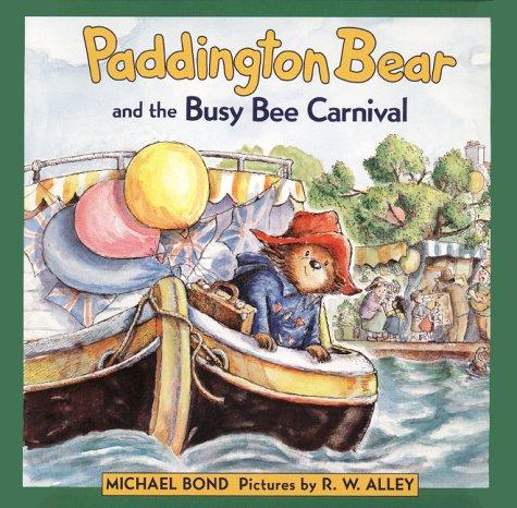 Paddington Bear and the Busy Bee Carnival book cover