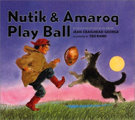 Nutik & Amaroq play ball book cover