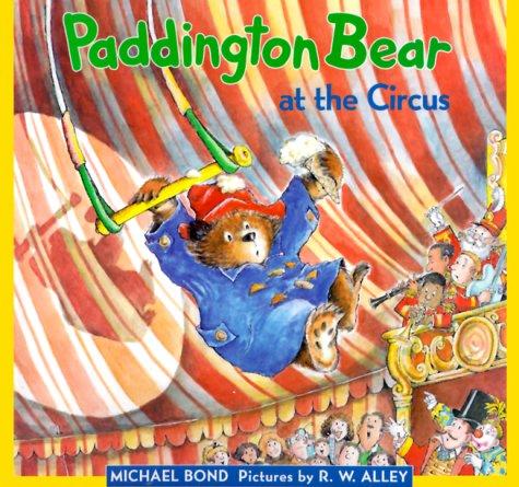 Paddington bear at the circus book cover