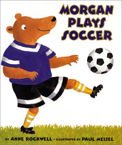 Morgan plays soccer book cover