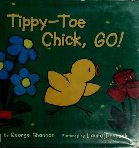 Tippy-toe chick, go! book cover