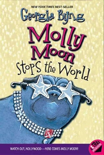 Molly Moon stops the world book cover