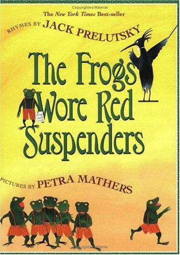 The Frogs Wore Red Suspenders book cover