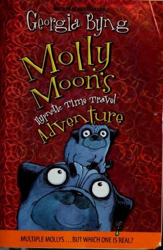 Molly Moon's hypnotic time travel adventure book cover