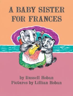 A Baby Sister for Frances book cover
