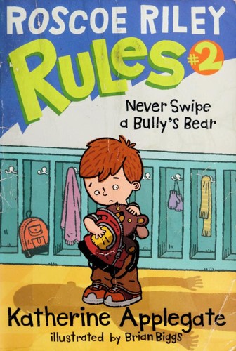 Never Swipe a Bully's Bear book cover