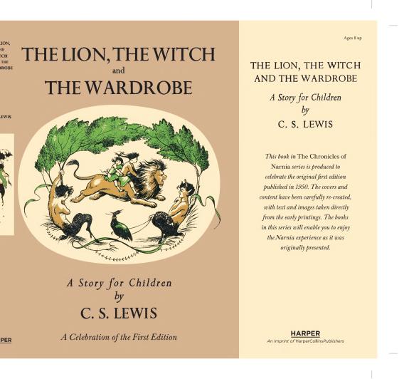 Lion, the Witch and the Wardrobe: A Celebration of the First Edition book cover
