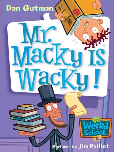 Mr. Macky is wacky! book cover