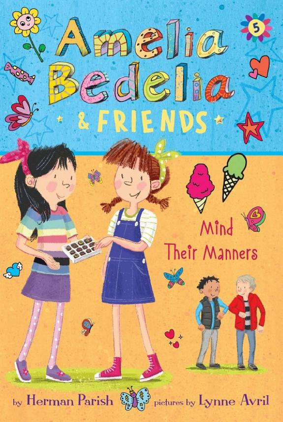 Amelia Bedelia & Friends #5: Amelia Bedelia & Friends Mind Their Manners book cover
