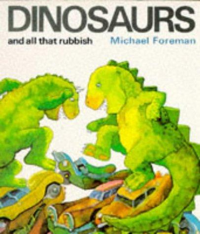Dinosaurs and All that Rubbish book cover