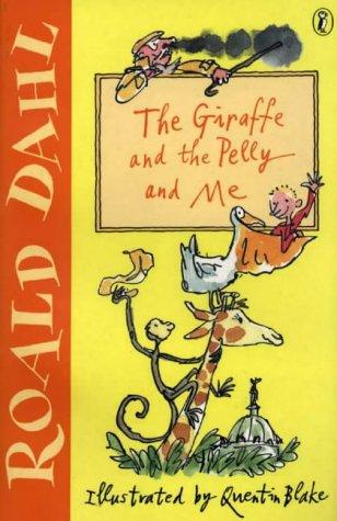 The Giraffe and the Pelly and Me book cover