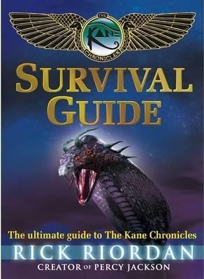 The Kane Chronicles Survival Guide book cover