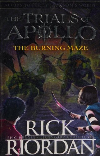 The Burning Maze (the Trials of Apollo Book 3) book cover