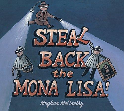 Steal back the Mona Lisa! book cover