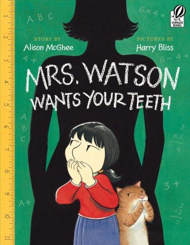 Mrs. Watson Wants Your Teeth book cover