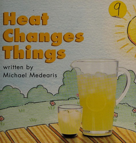 Heat changes things book cover