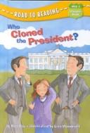 Capital Mysteries #1: Who Cloned the President? book cover