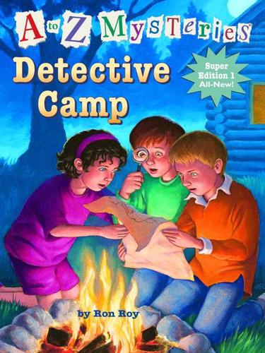 A to Z Mysteries Super Edition 1: Detective Camp book cover