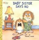 Baby Sister Says No book cover