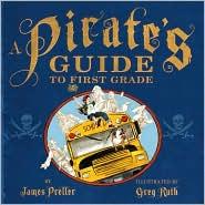 Pirate's Guide to First Grade book cover