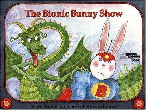 Bionic Bunny Show book cover