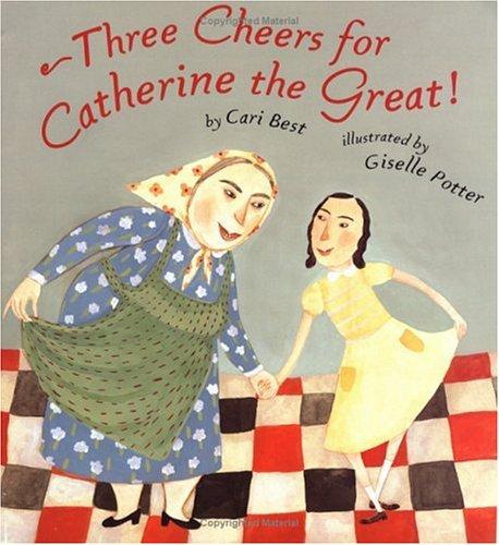 Three cheers for Catherine the Great! book cover