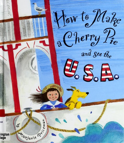 How to make a cherry pie and see the U.S.A book cover