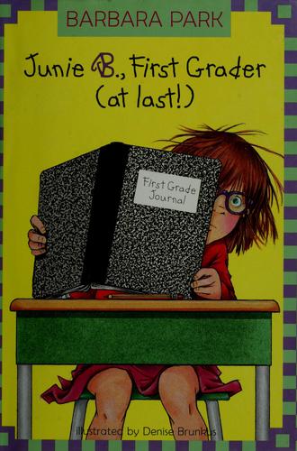 Junie B., First Grader (at Last!) book cover