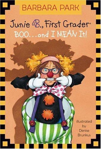 Junie B. Jones #24: BOO...and I MEAN It! book cover