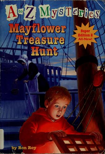 A to Z Mysteries Super Edition 2: Mayflower Treasure Hunt book cover
