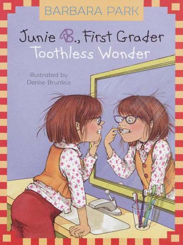 Junie B. Jones #20: Toothless Wonder book cover