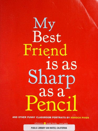 My best friend is as sharp as a pencil book cover