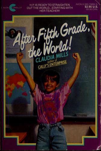 After Fifth Grade, the World! book cover