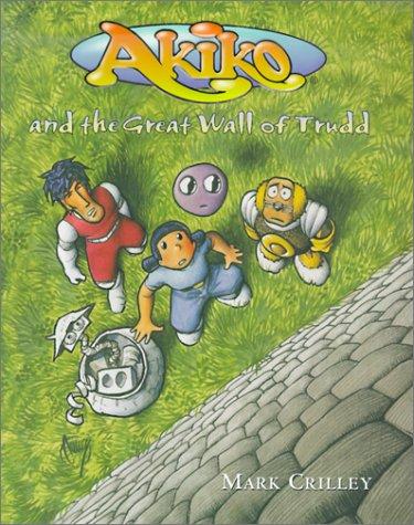 Akiko and the Great Wall of Trudd book cover