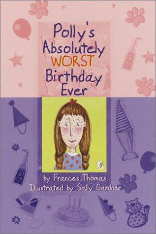 Polly's absolutely worst birthday ever book cover