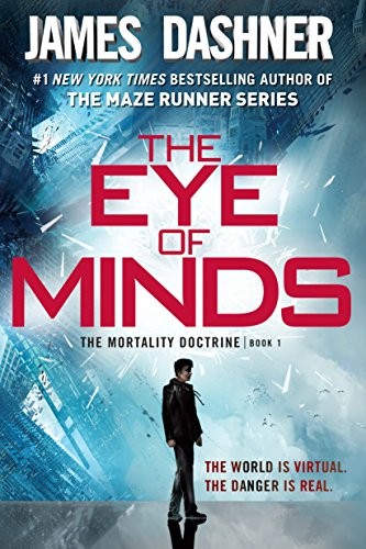 The Eye of Minds (The Mortality Doctrine, Book One) book cover