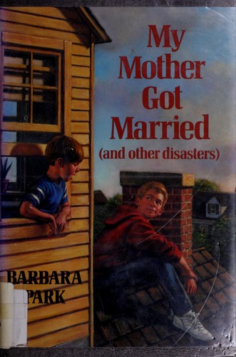 My Mother Got Married (and other disasters) book cover
