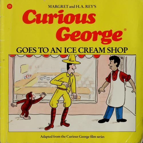 Curious George goes to an ice cream shop book cover