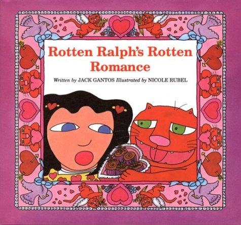 Rotten Ralph's Rotten Romance book cover