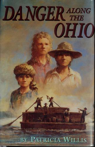 Danger along the Ohio book cover