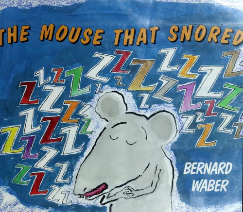 Mouse That Snored book cover